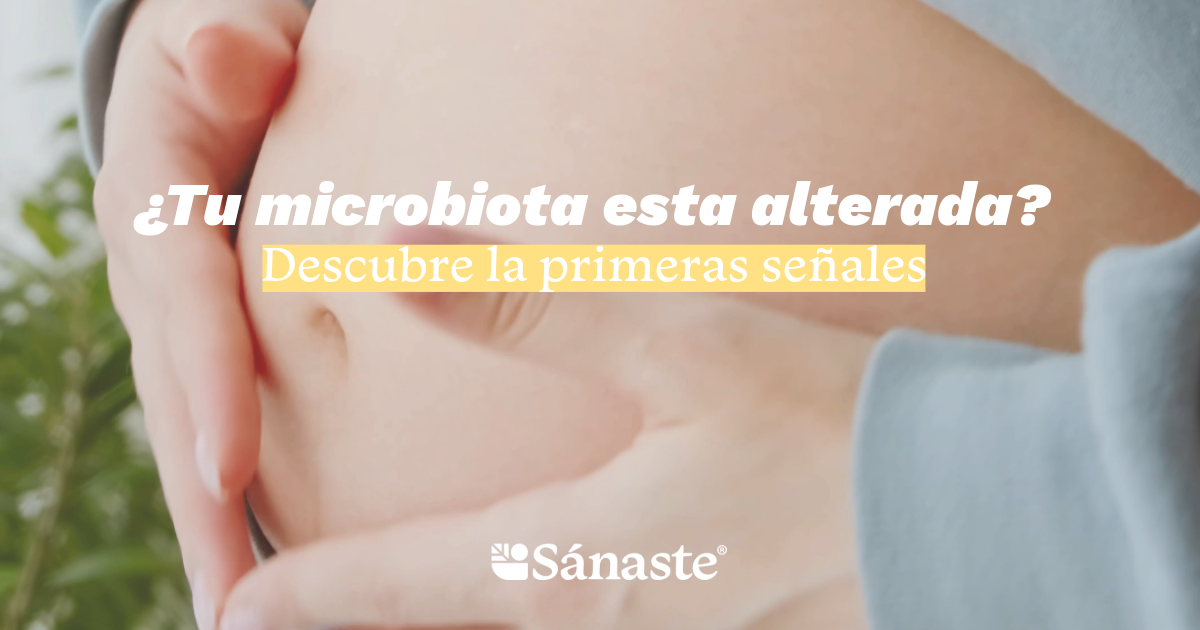 ¿Qué es la Microbiota Intestinal y cómo saber si esta alterada? Síntomas, causas y cómo recuperarla de forma natural